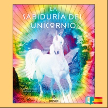 La Sabiduría del Unicornio