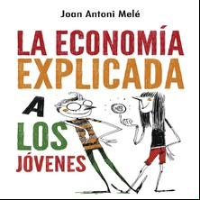 Economía explicada a los jóvenes (Sólo streaming)