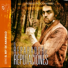El reparador de reputaciones - Dramatizado