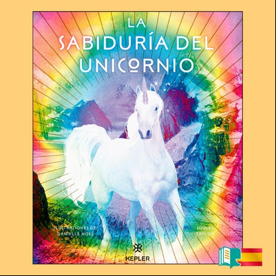 La Sabiduría del Unicornio